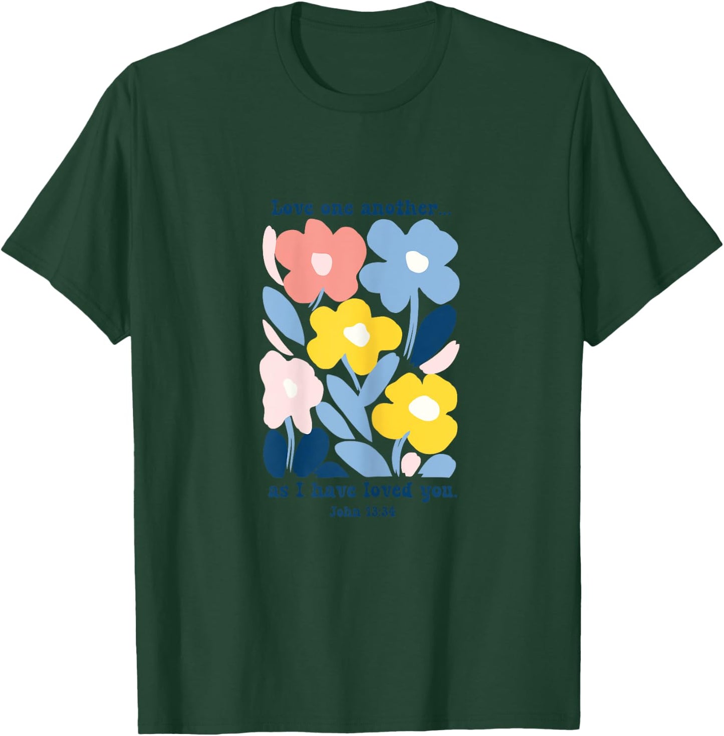 Love One Another As I Have Loved You Boho Pastel Floral T-Shirt - T-Shirt | Forest