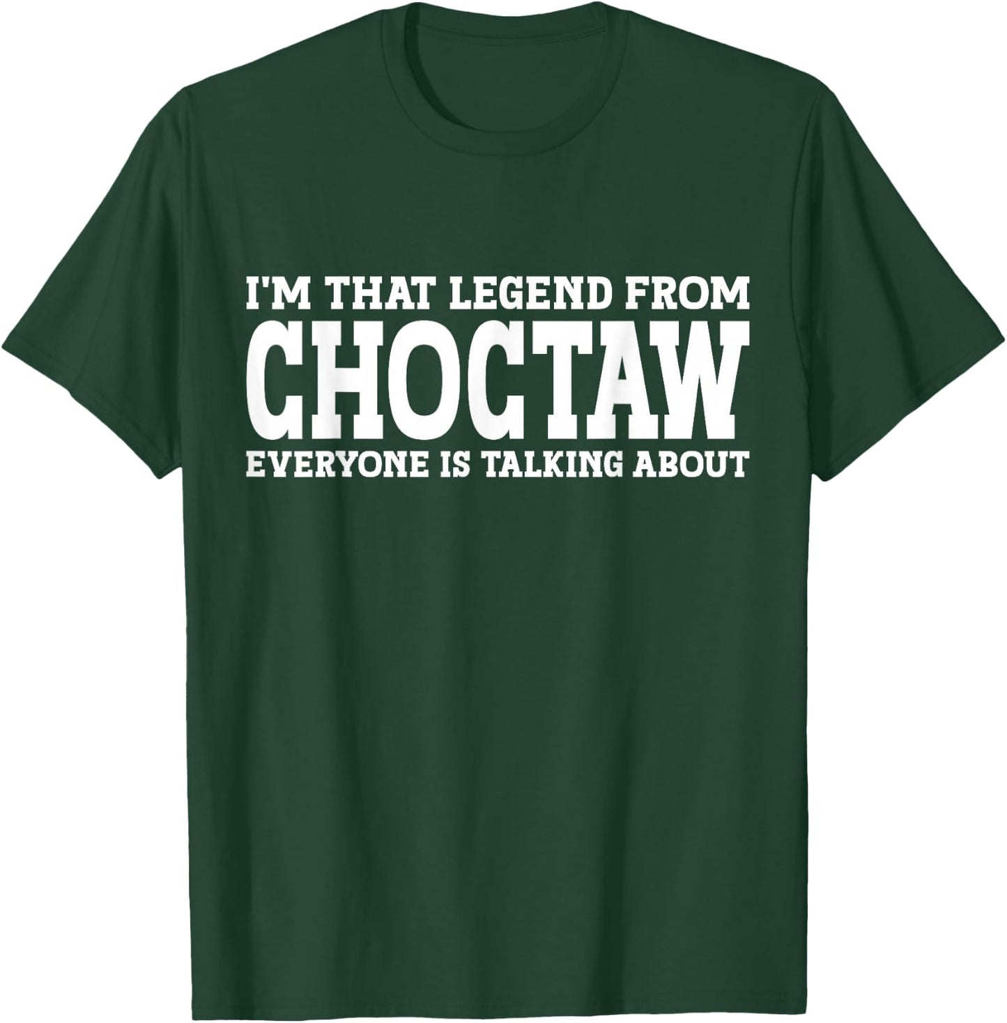 Choctaw Hometown OK Oklahoma Home Roots Funny City Choctaw T-Shirt - T-Shirt | Forest