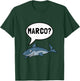 Shark Marco Polo Ocean Vacation Funny T-Shirt - T-Shirt | Forest