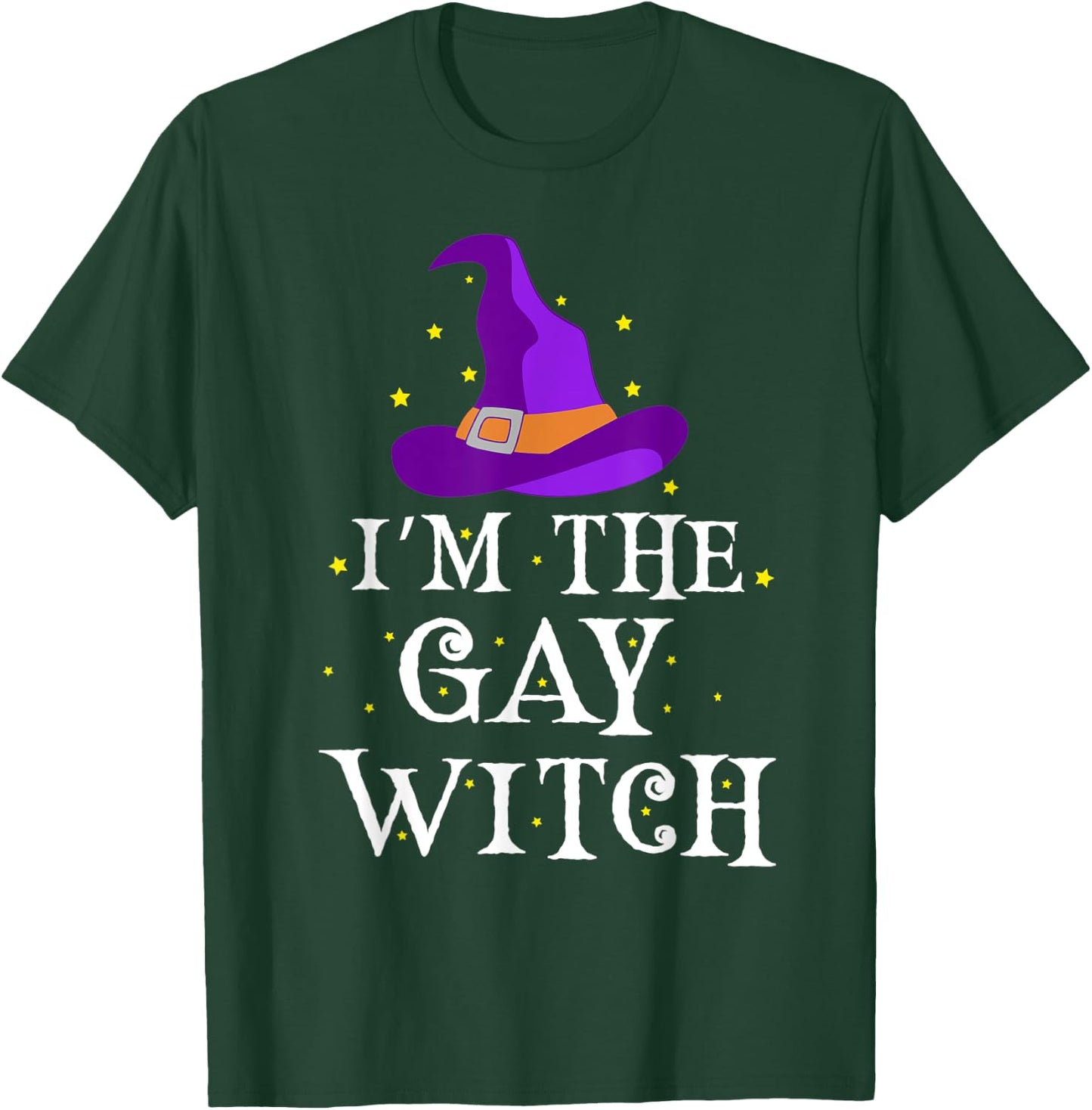 I'm The Gay Witch Halloween Costume | Funny Lesbian Couple T-Shirt - T-Shirt | Forest