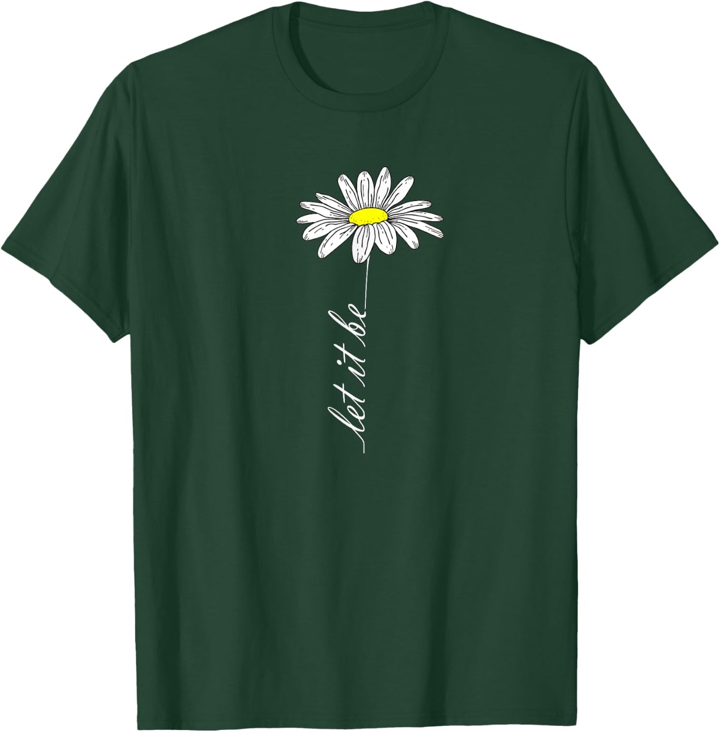 Simple line drawing of Let it be Women Daisy T-Shirt - T-Shirt | Forest