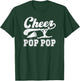Cheer Pop Pop Of A Cheerleader Pop Pop Cheerleading Pop Pop T-Shirt - T-Shirt | Forest