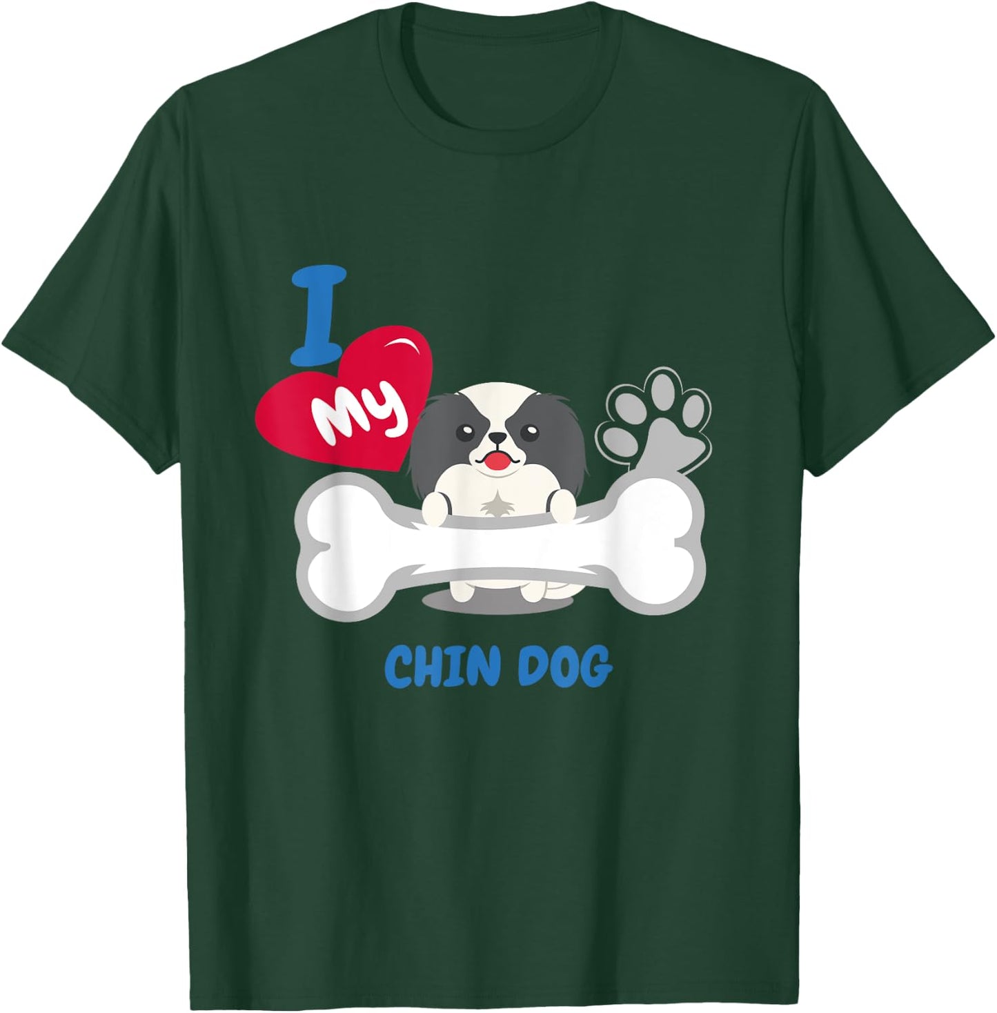 Japanese Chin - I Love My Chin Dog T-Shirt - T-Shirt | Forest