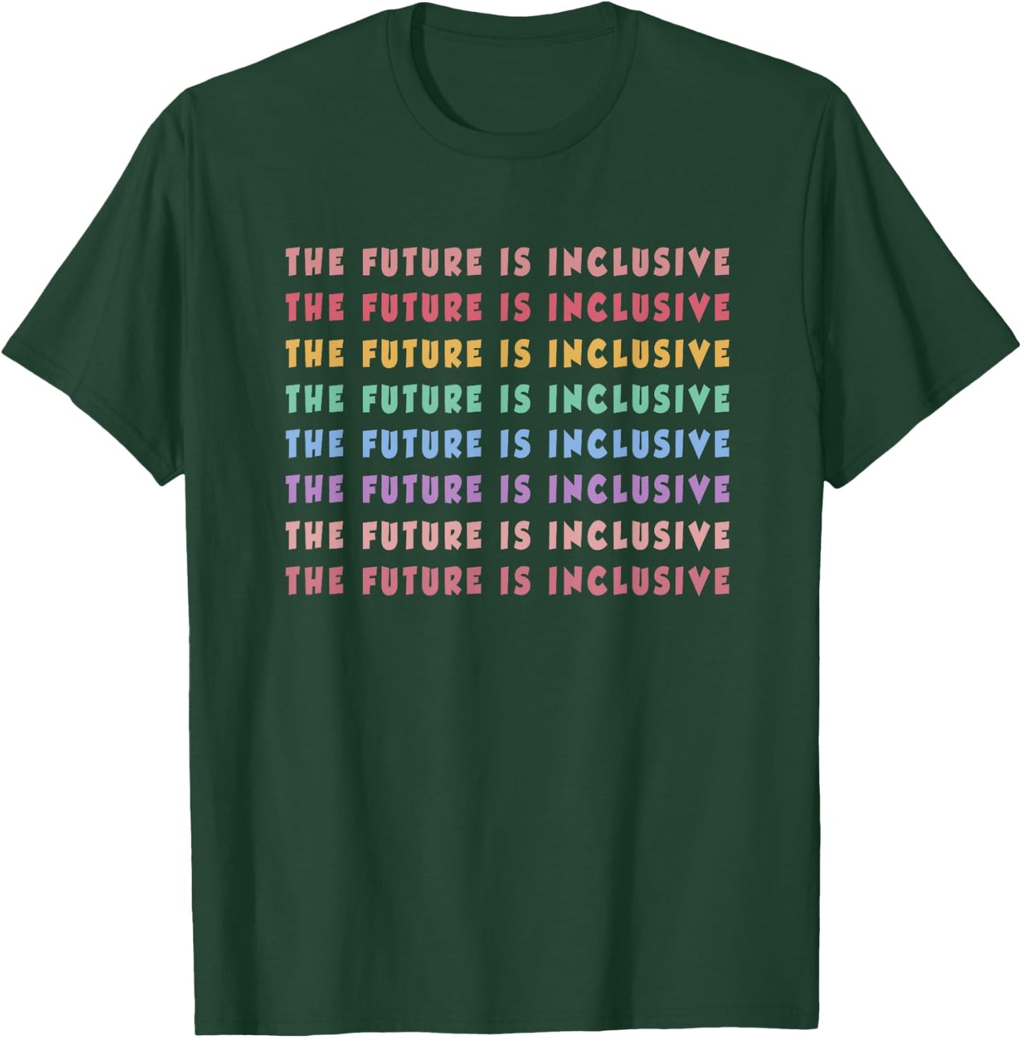 The Future Is Inclusive Special Education Teacher Women T-Shirt - T-Shirt | Forest