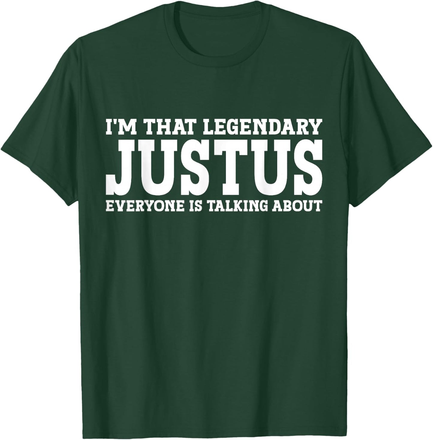 Justus Personal Name First Name Funny Justus T-Shirt - T-Shirt | Forest