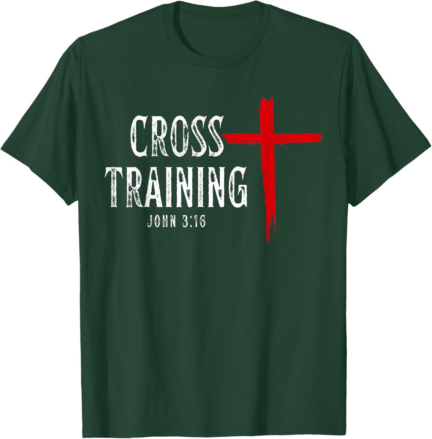 Cross Training Christian Workout Faith Religious Jesus T-Shirt - T-Shirt | Forest