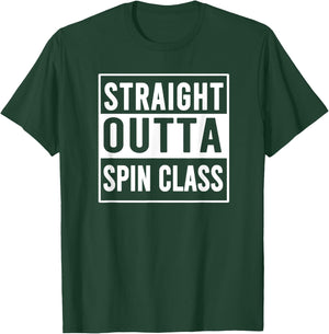Straight Outta Spin Class Funny Gym Shirt Spin Class Gifts T-Shirt - T-Shirt | Forest