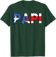 Papi Shirt Puerto Rico Flag Fathers Day Gift Rican Dad T-Shirt - T-Shirt | Forest