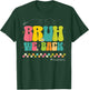 Bruh We Back Teachers Happy First Day Of School T-Shirt - T-Shirt | Forest