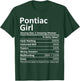 PONTIAC GIRL IL ILLINOIS Funny City Home Roots USA Gift T-Shirt - T-Shirt | Forest