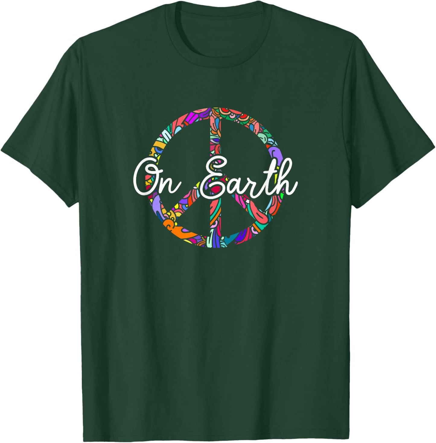 Peace On Earth Peace Symbol Sign Hippie World Love Pacifist T-Shirt - T-Shirt | Forest