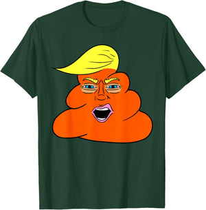 Trump Hairt Orange Turd Shit T-Shirt - T-Shirt | Forest
