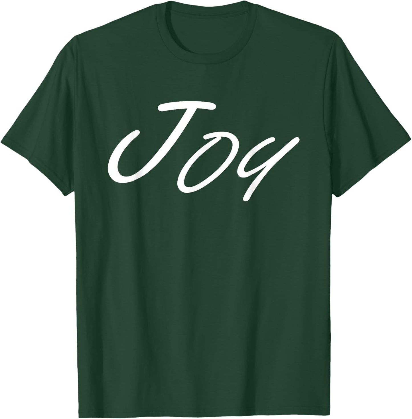 Joy - Clothing that says Joy Inspire T-Shirt - T-Shirt | Forest