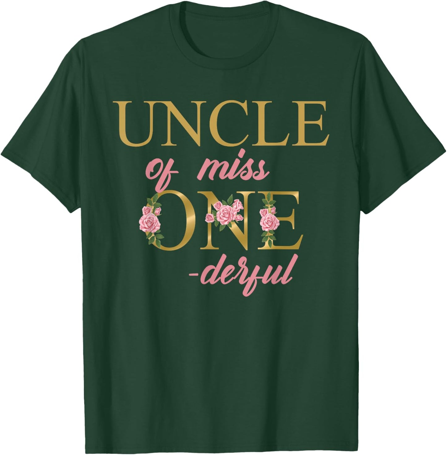 Uncle of Miss Onederful 1st Birthday First One-Derful family T-Shirt - T-Shirt | Forest