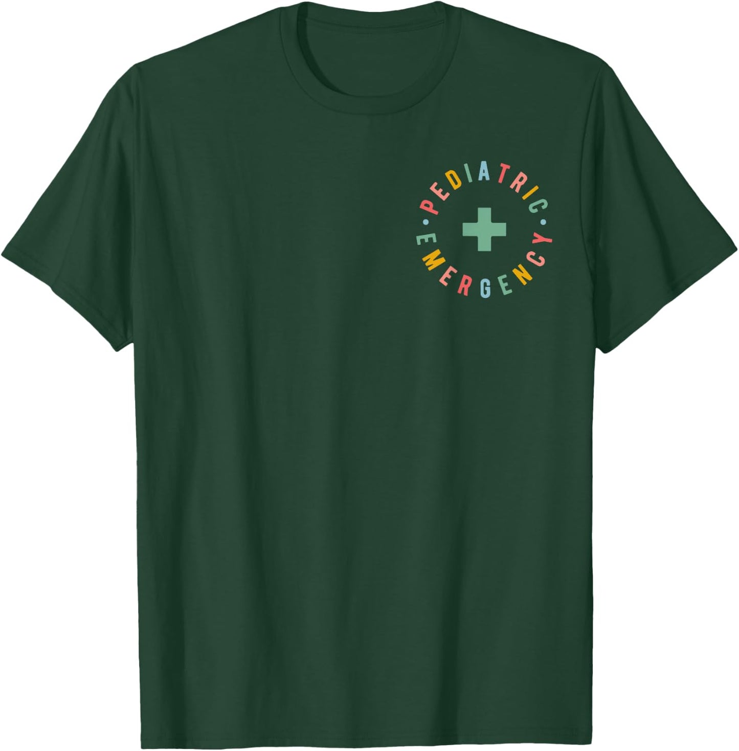 Pediatric Emergency Nurse Appreciation, Cute Peds ER Nurse T-Shirt - T-Shirt | Forest