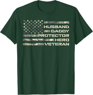 Husband Daddy Protector Hero Veteran Flag Fathers Day Dad T-Shirt - T-Shirt | Forest