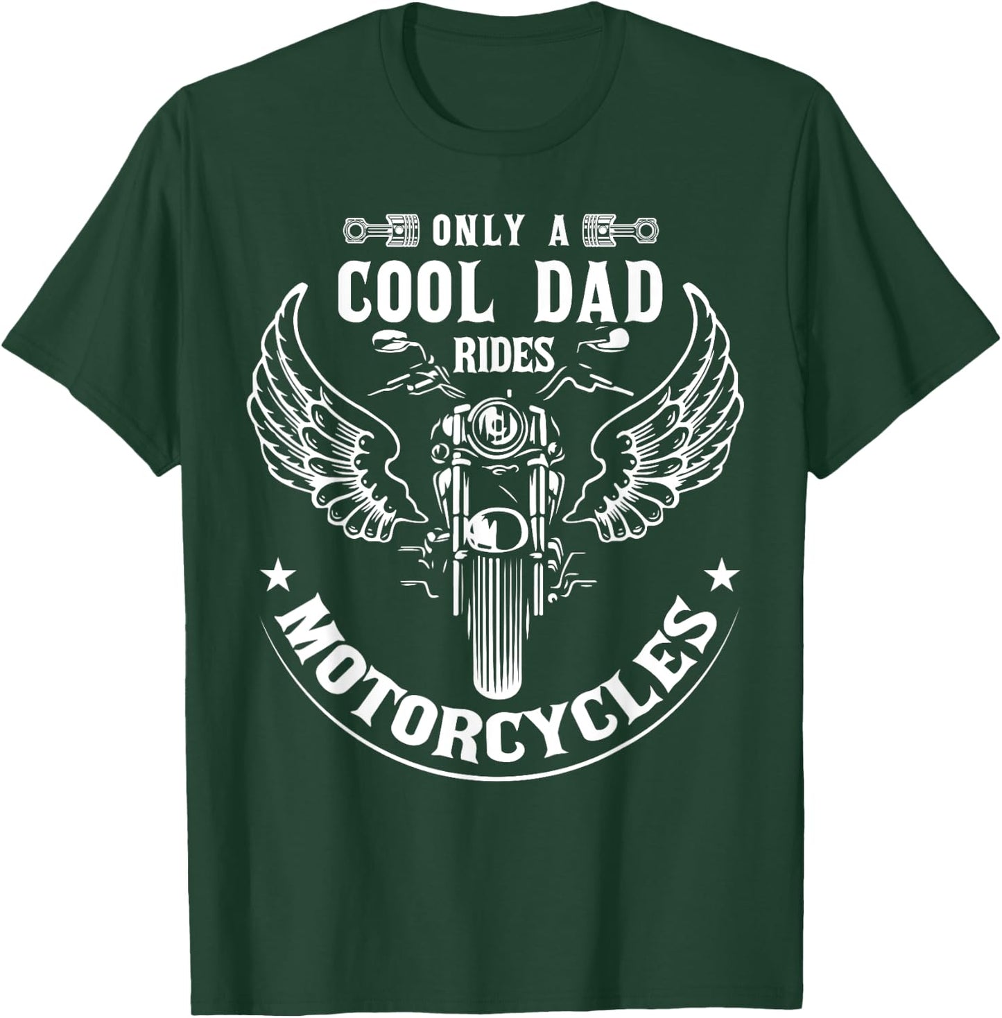 Only A Cool Dad Rides Motorcycles Biker Papa Father's Day T-Shirt - T-Shirt | Forest