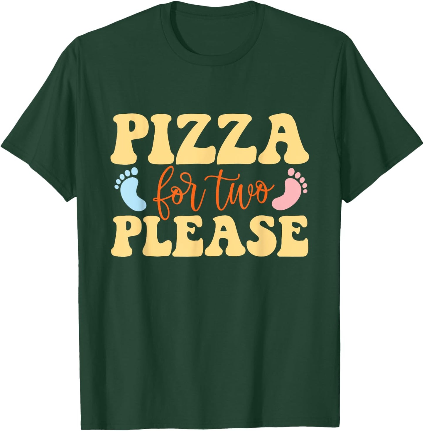 Pizza For Two Please - Gender Reveal Baby Shower Pregnancy T-Shirt - T-Shirt | Forest