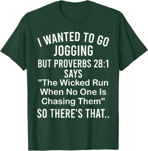 Gym Training - The Wicked Run When No One Is Chasing Them T-Shirt - T-Shirt | Forest