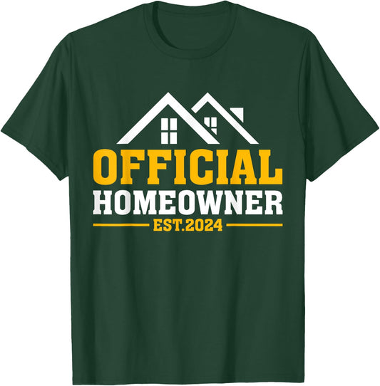 Official Homeowner Est 2024 First Time New Home Owner Gift T-Shirt - T-Shirt | Forest