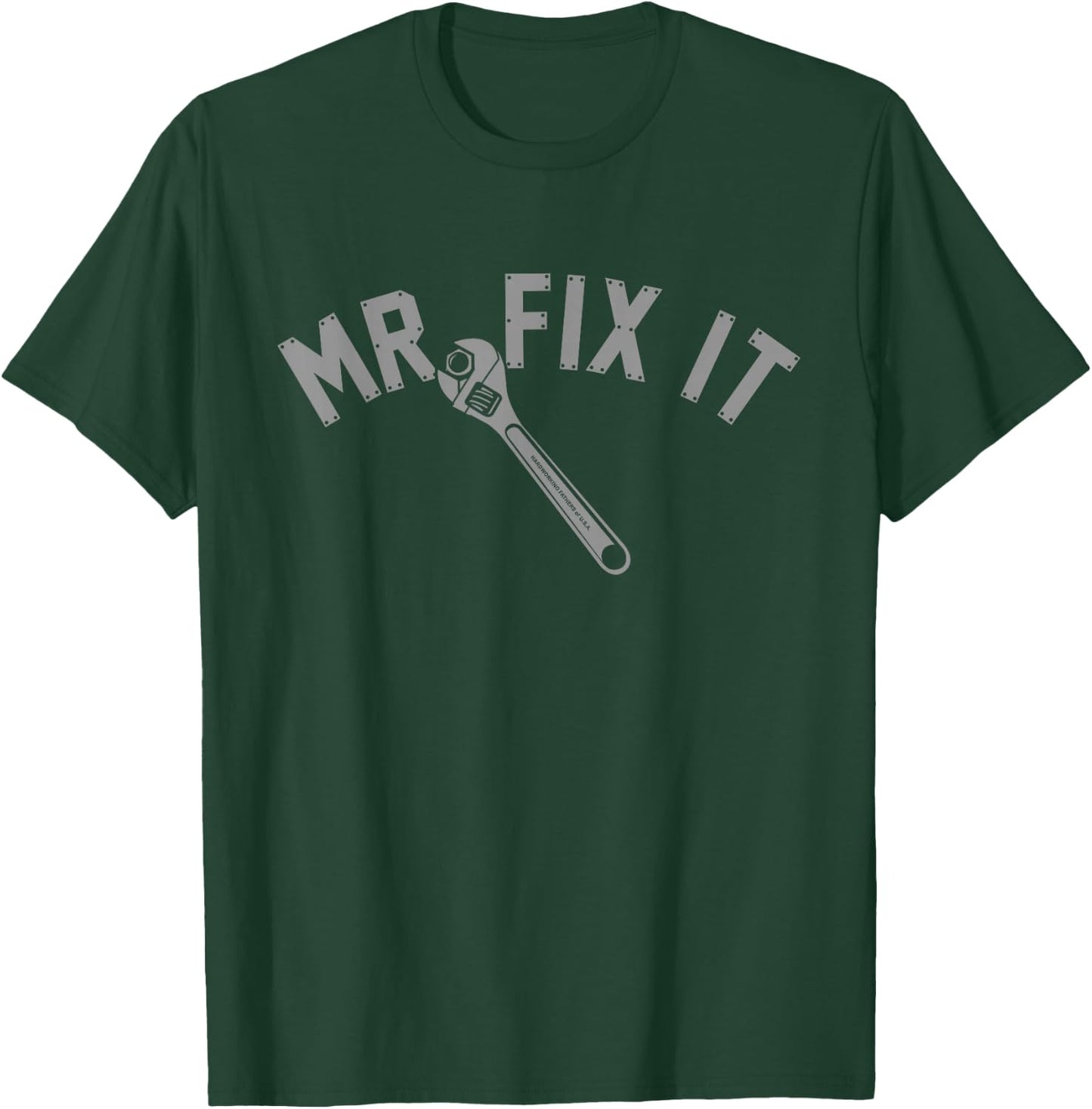Mr Fix It T-Shirt - T-Shirt | Forest