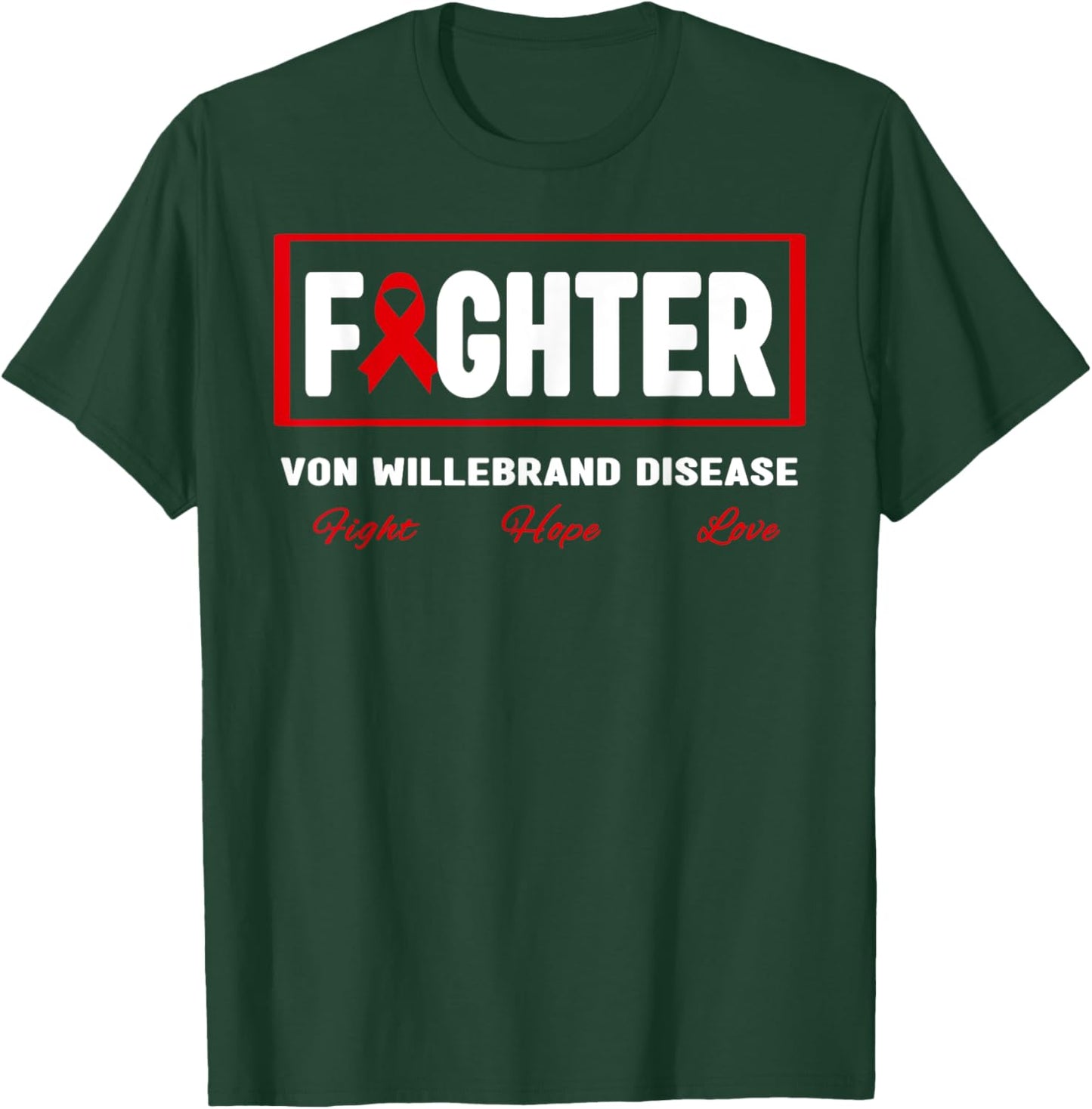 VWD Awareness Fighter - Von Willebrand Disease Awareness T-Shirt - T-Shirt | Forest