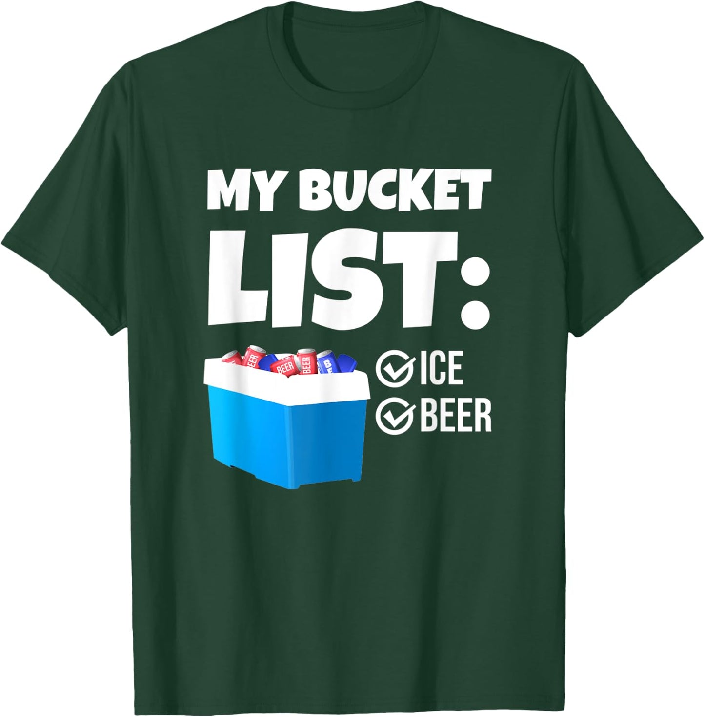 My Bucket List Funny Beer Lover Beach Bbq Men Women T-Shirt - T-Shirt | Forest