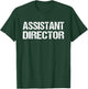Assistant Director Shirt Film Crew Film Staff Movie Gift T-Shirt - T-Shirt | Forest