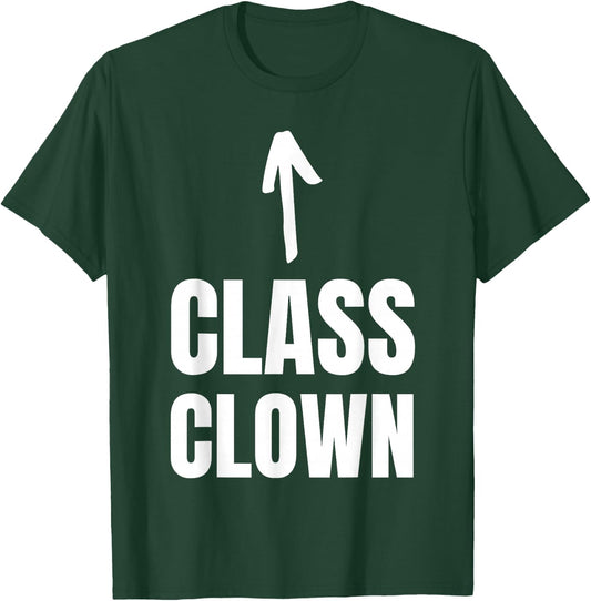 Funny Class Clown and School Joker T-Shirt - T-Shirt | Forest