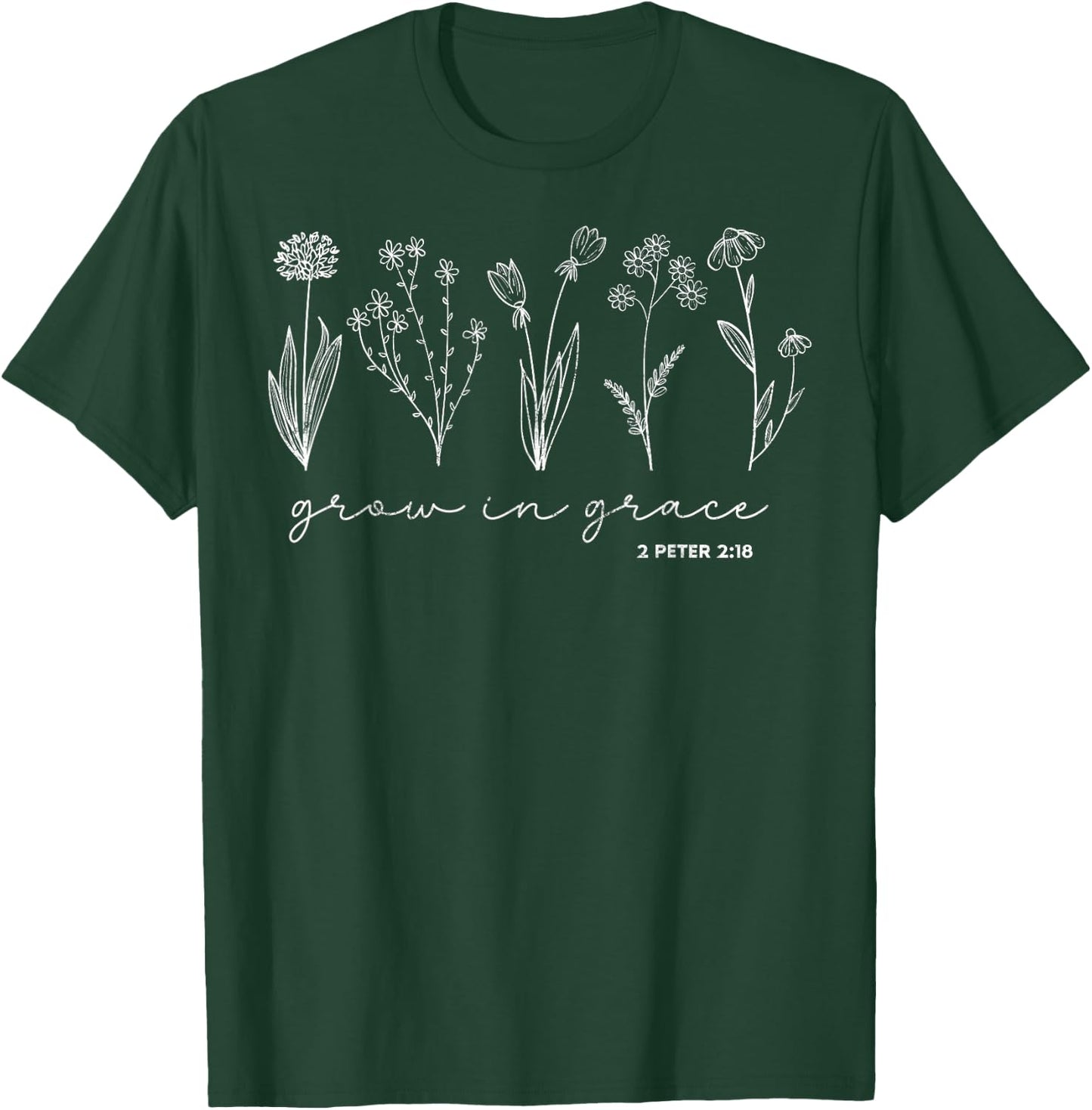 Grow in Grace 2 Peter 2:18 Christian Bible Study Lover T-Shirt - T-Shirt | Forest