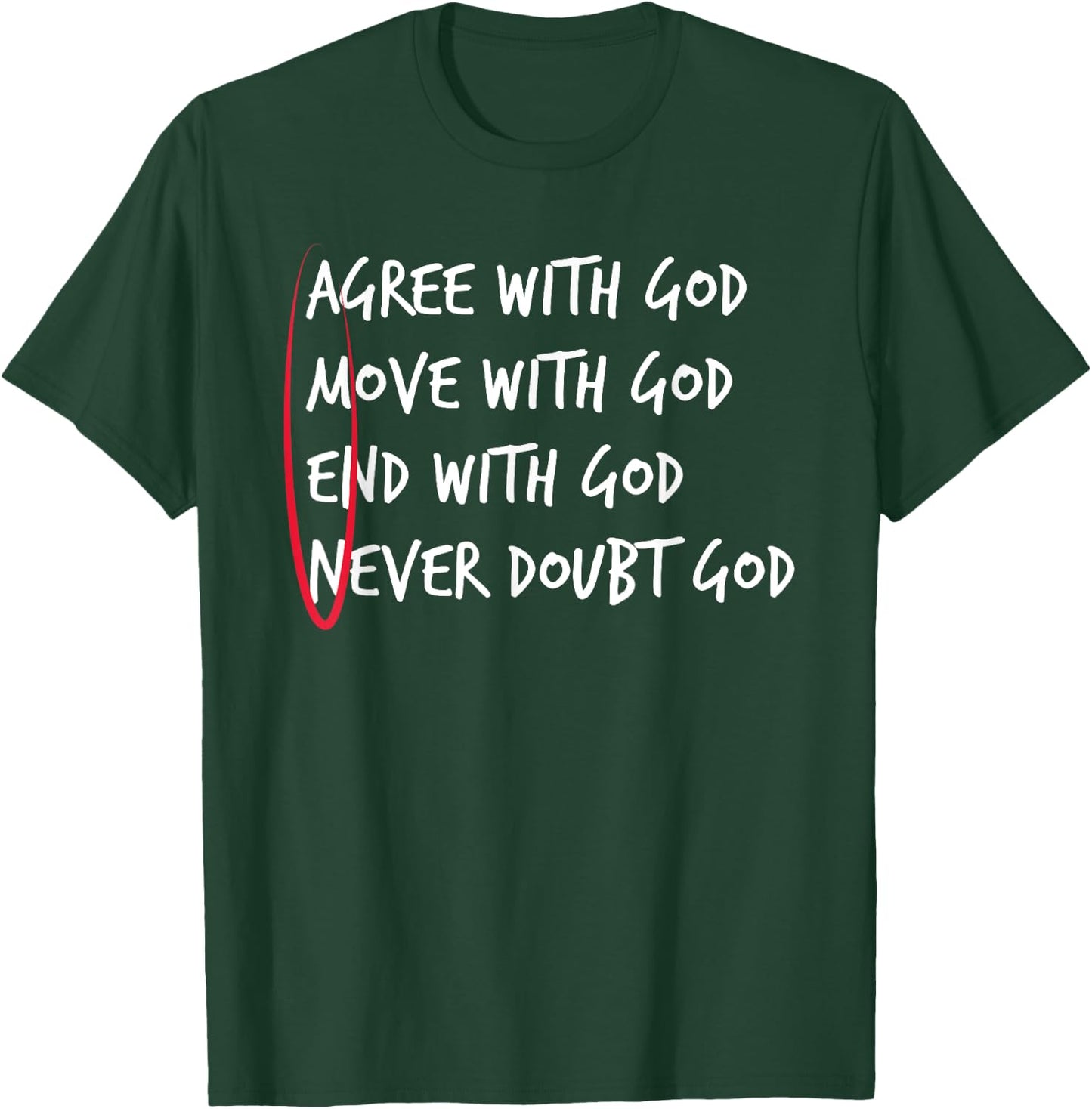 Christian Amen Agree Move End Never Doubt God T-Shirt - T-Shirt | Forest