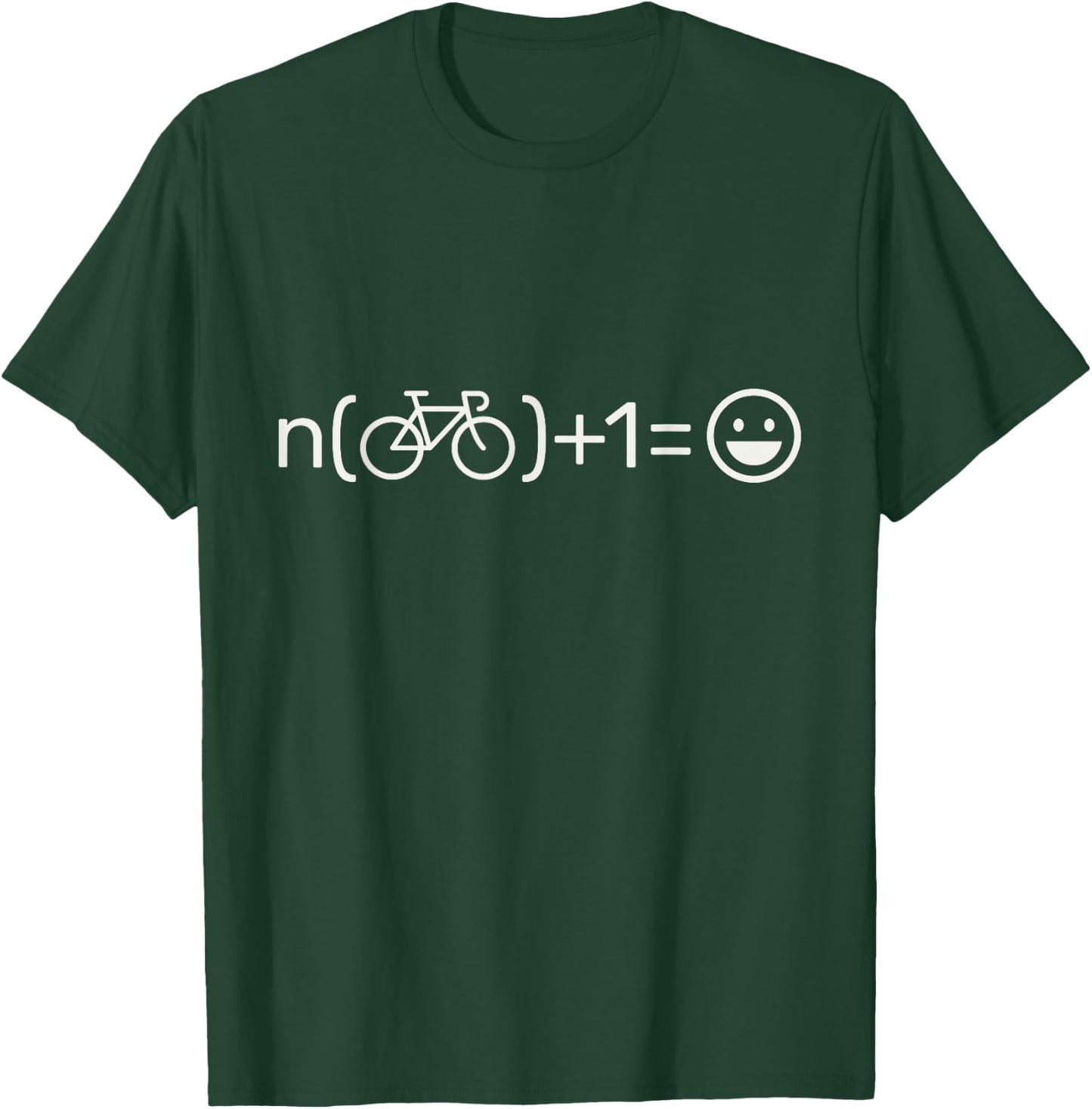 Happiness is n+1 Bike Away T-Shirt - T-Shirt | Forest