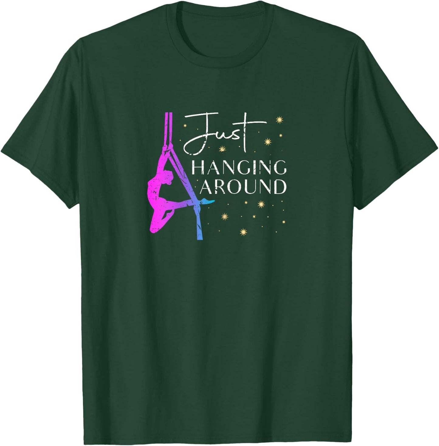 Just Hanging Around Aerial Silk Dancer T-Shirt - T-Shirt | Forest