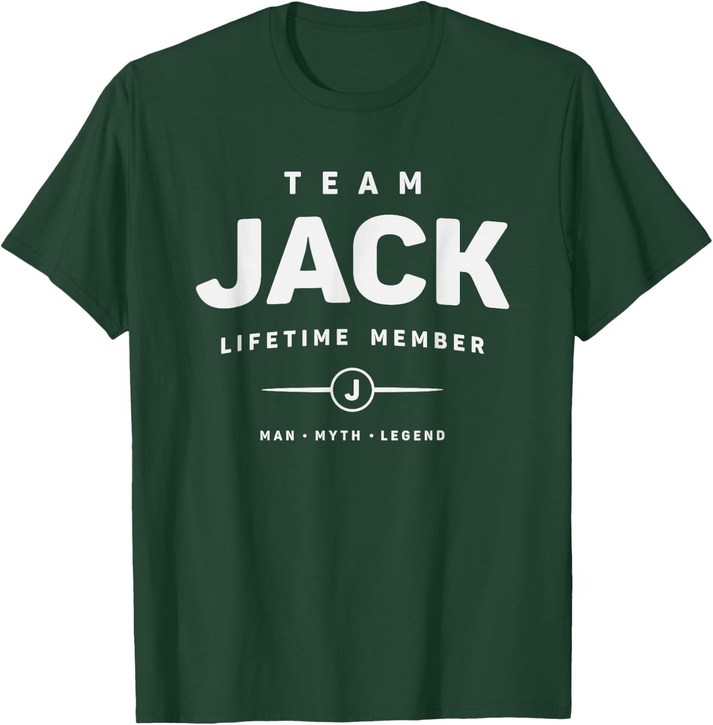 Team Jack Lifetime Member Funny Name Jack T-Shirt - T-Shirt | Forest