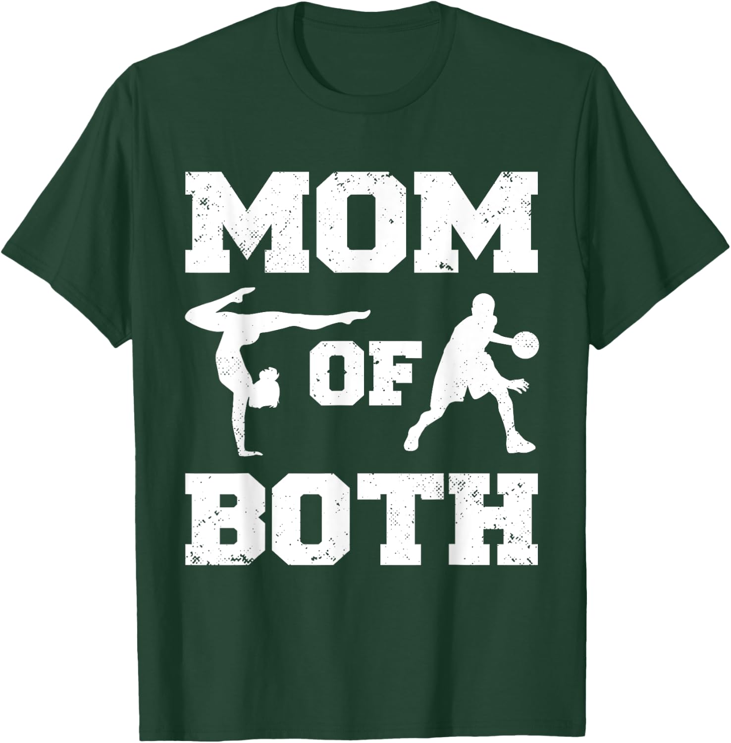 Mom Of Both Funny Basketball Gymnastics Mom T-Shirt - T-Shirt | Forest