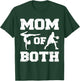 Mom Of Both Funny Basketball Gymnastics Mom T-Shirt - T-Shirt | Forest