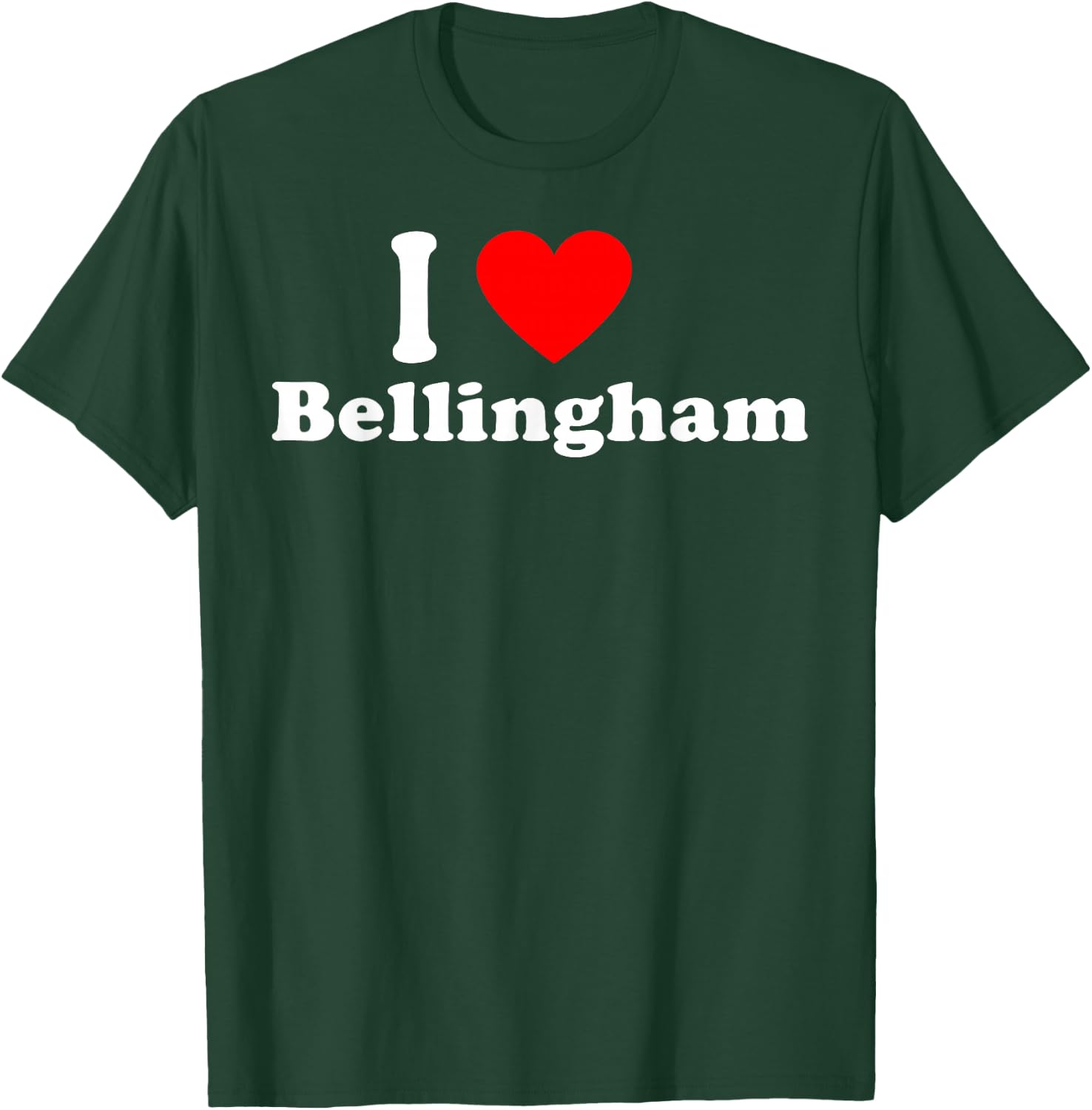 I Love Bellingham City Washington Classic T-Shirt - T-Shirt | Forest