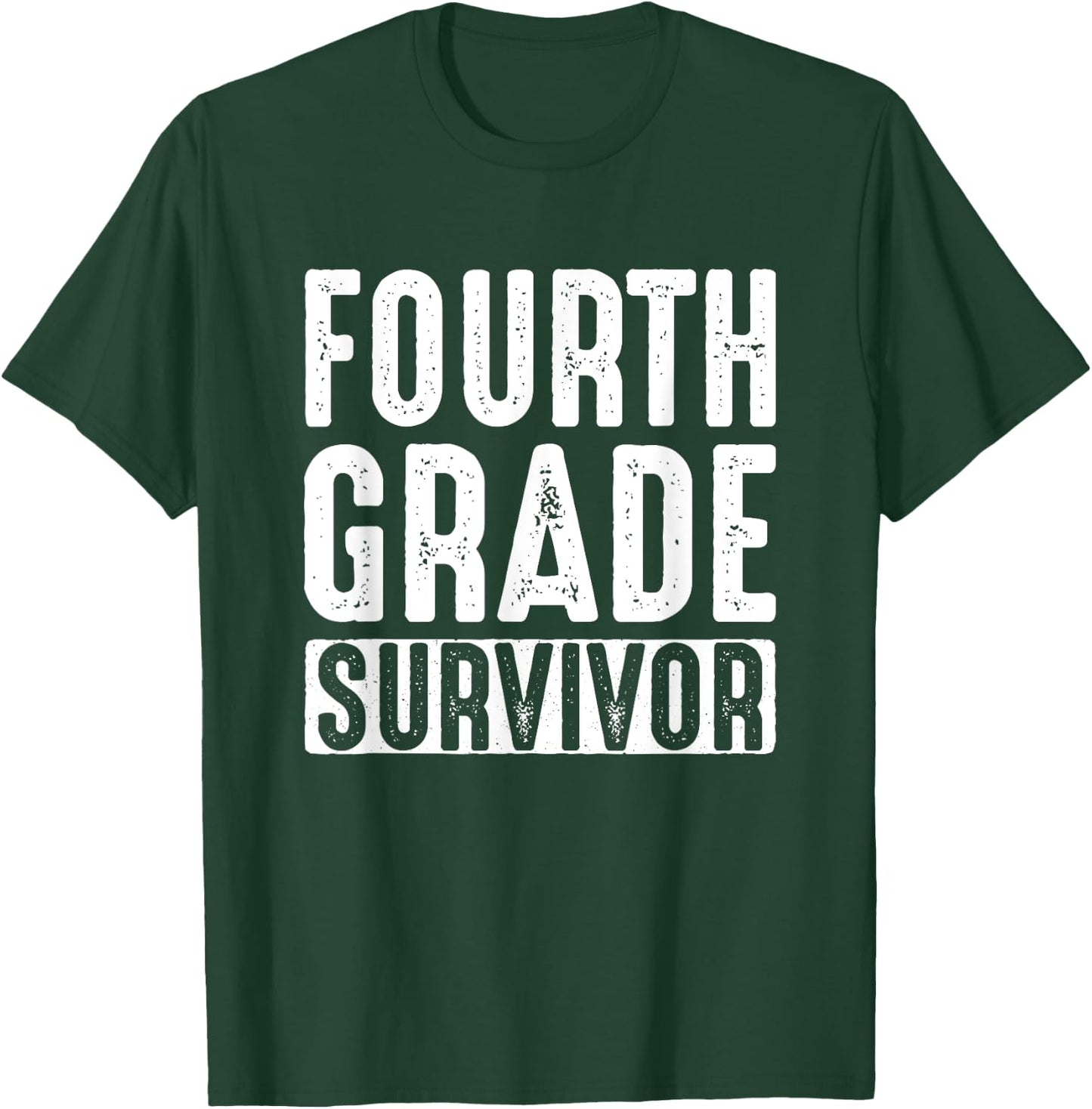 Fourth Grade Survivor Funny Teachers T-Shirt - T-Shirt | Forest