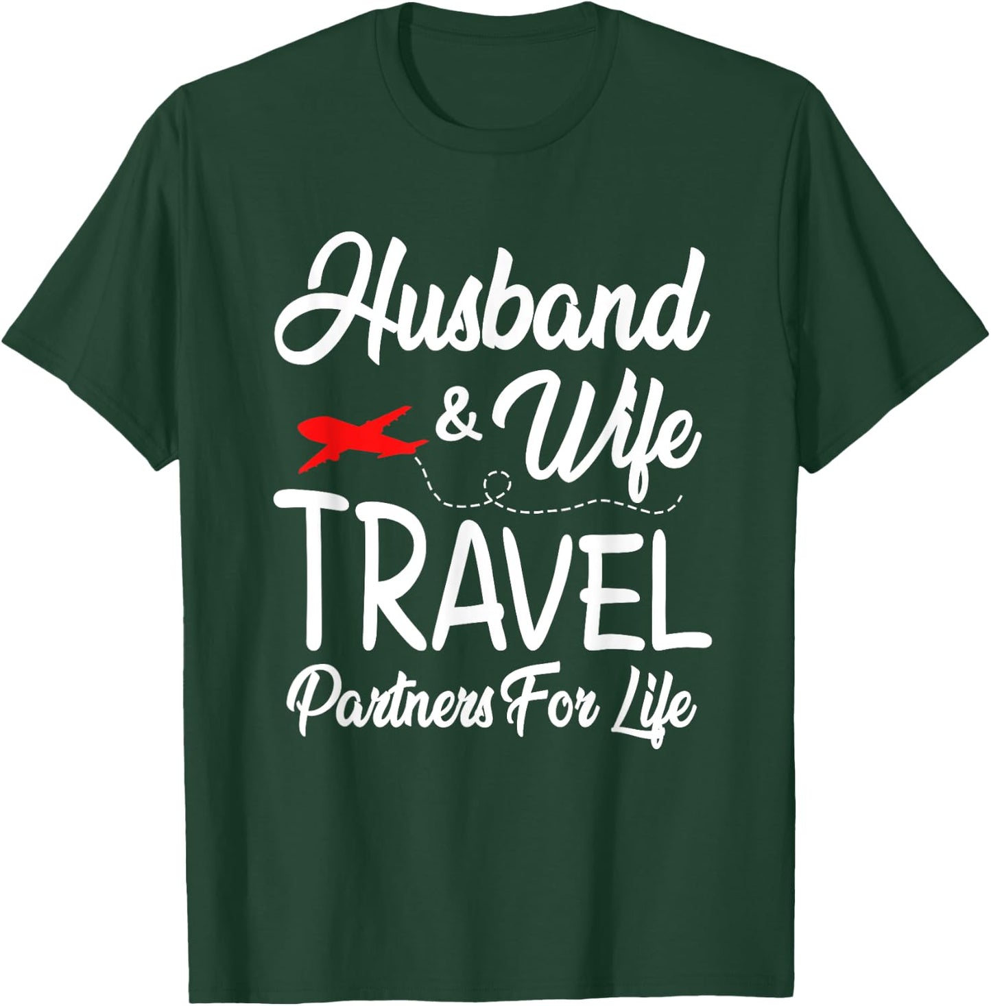 Couple Husband And Wife Matching Shirt Travel Partners Life T-Shirt - T-Shirt | Forest