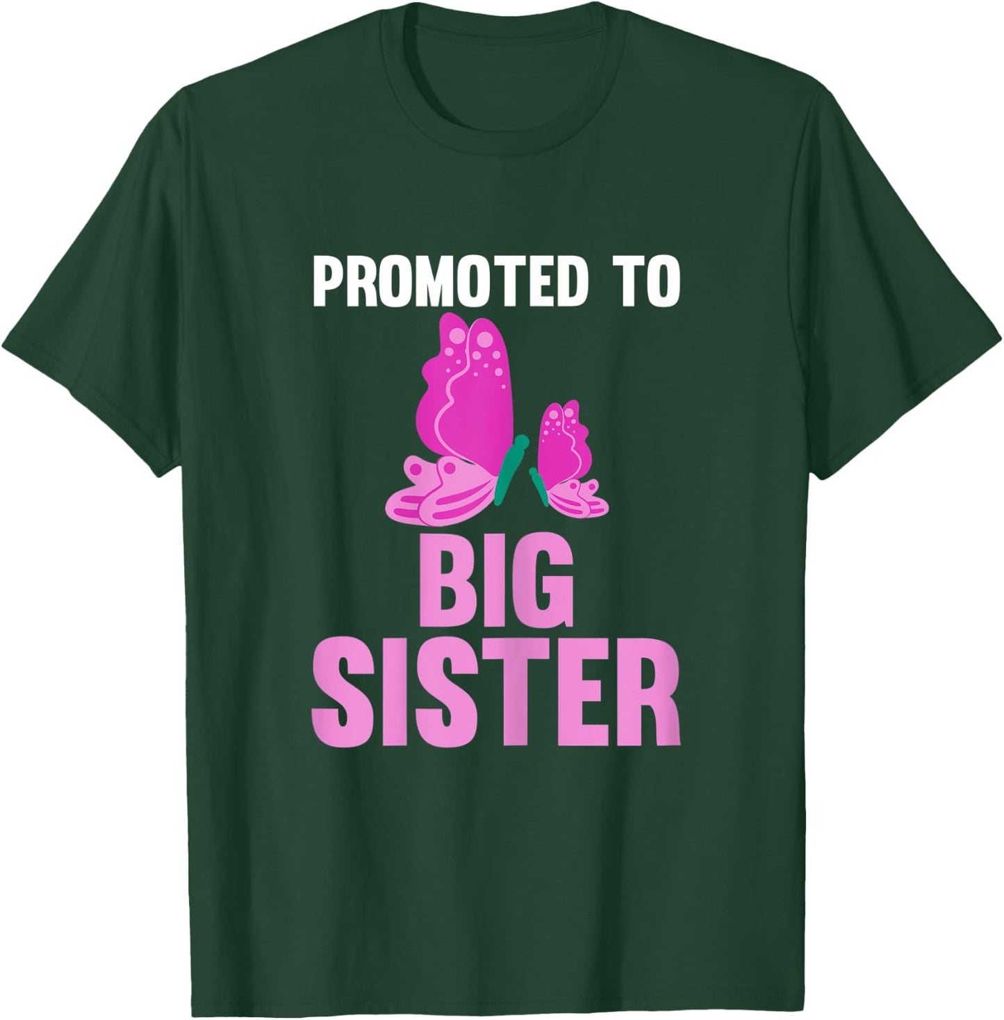 Promoted to Big Sister Butterfly Brother T-Shirt - T-Shirt | Forest
