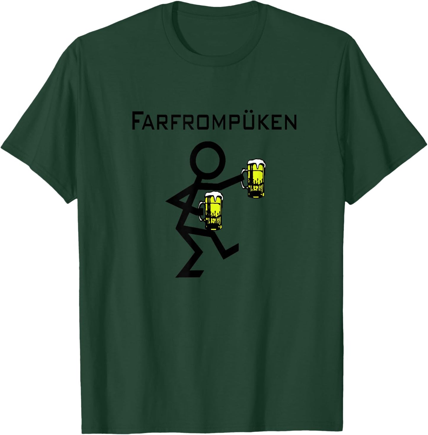 Farfrompuken | Funny German Drinking T-Shirt - T-Shirt | Forest