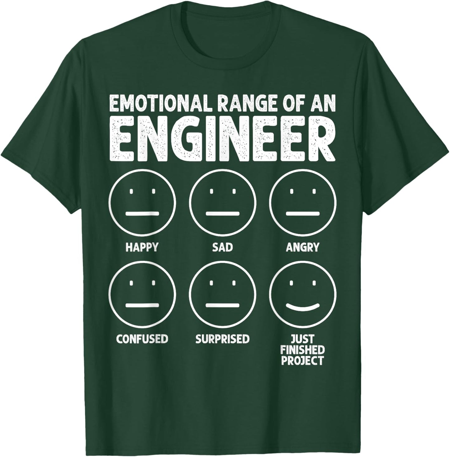 Funny Engineering Emotional Range Of An Engineer , Small, Black T-Shirt - T-Shirt | Forest