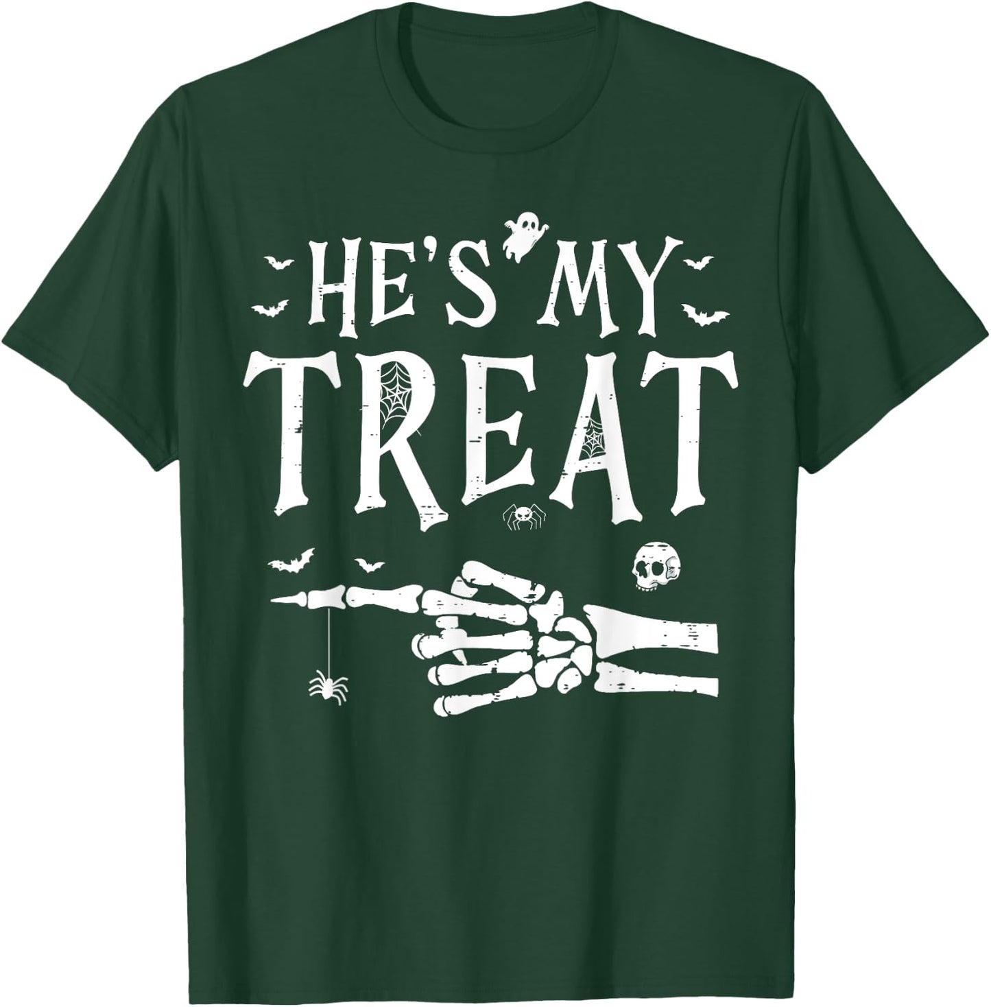 He's My Treat Skeleton Hand Funny Halloween Costume Couples T-Shirt - T-Shirt | Forest