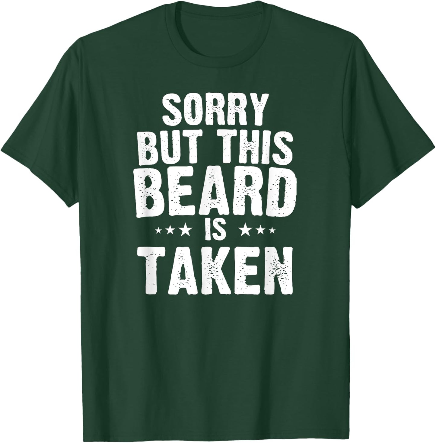 Valentines Day Beard Design. Sorry this beard is taken T-Shirt - T-Shirt | Forest