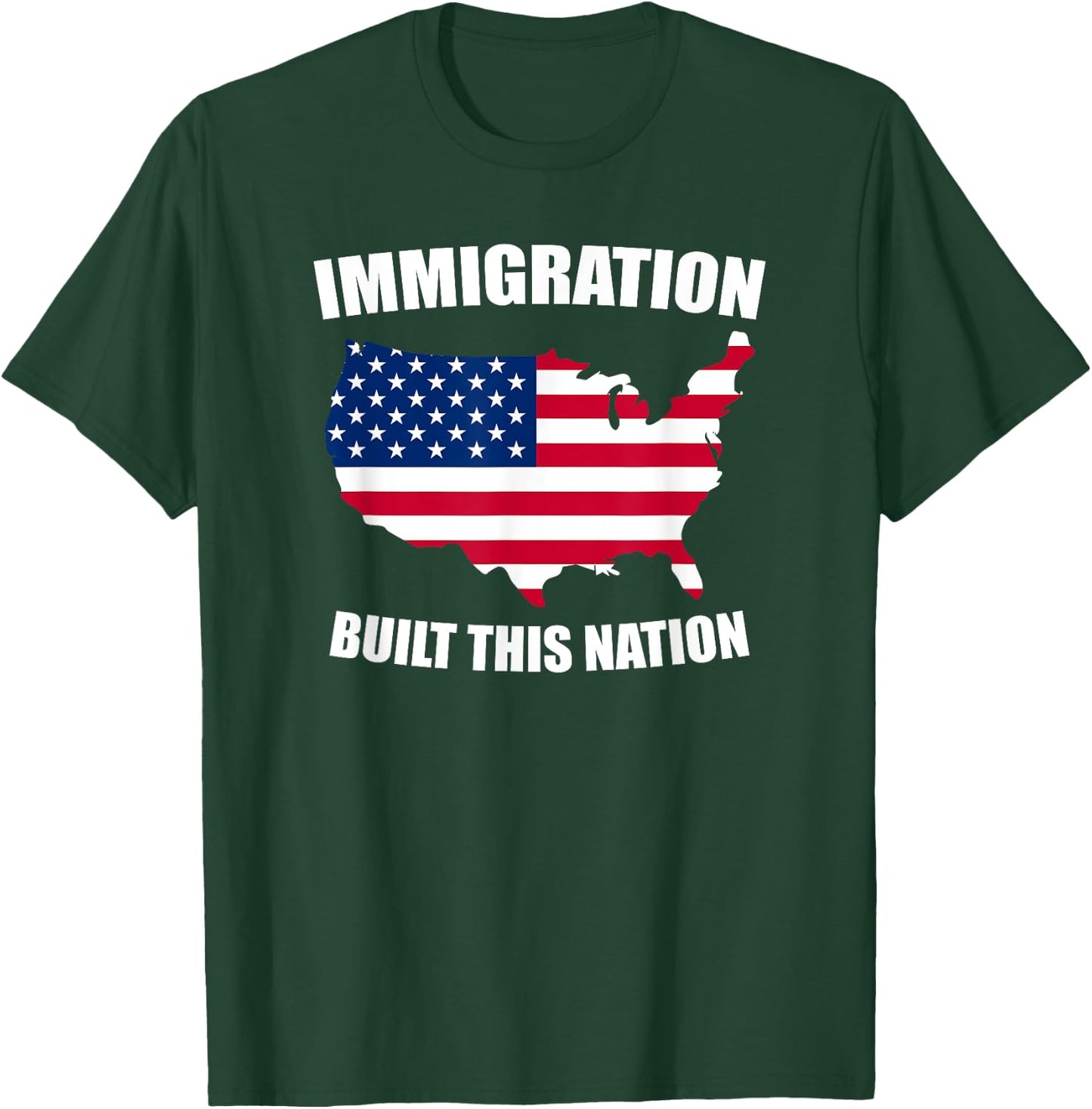 Immigration Built This Nation USA Protest T Shirt - Support T-Shirt - T-Shirt | Forest