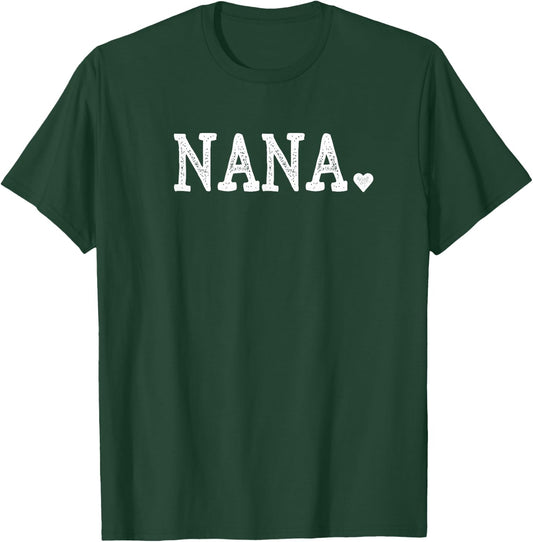 Nana Gifts Design with Heart Love Nana T-Shirt - T-Shirt | Forest