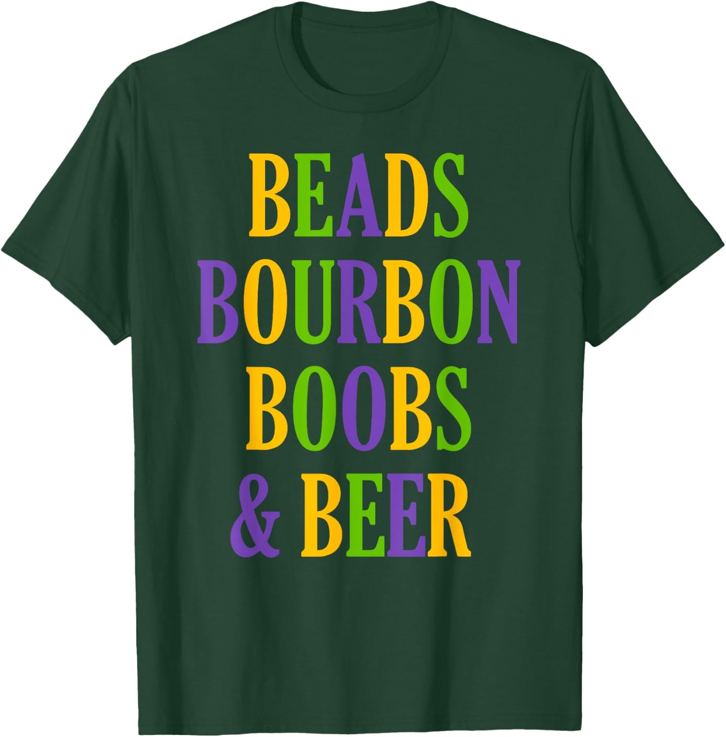 Beads Boobs and Beer Mardis Gras Fat Tuesday T-Shirt - T-Shirt | Forest