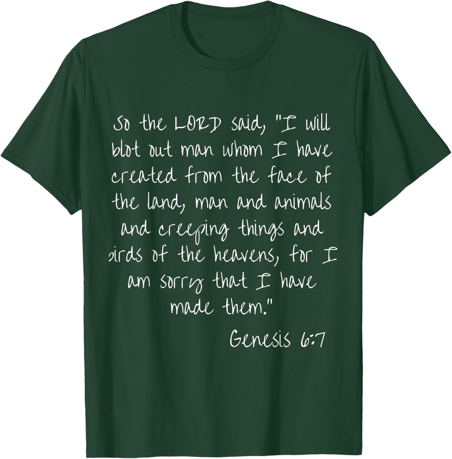 Bible verse Genesis 6:7 Text scripture God Believing T-Shirt - T-Shirt | Forest
