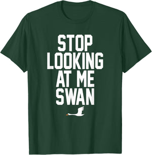 Stop Looking At Me Swan T-Shirt - T-Shirt | Forest