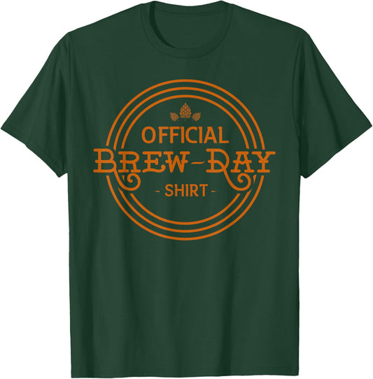 Official Brew Day Shirt Funny Craft Beer Home Brewing Gift T-Shirt - T-Shirt | Forest